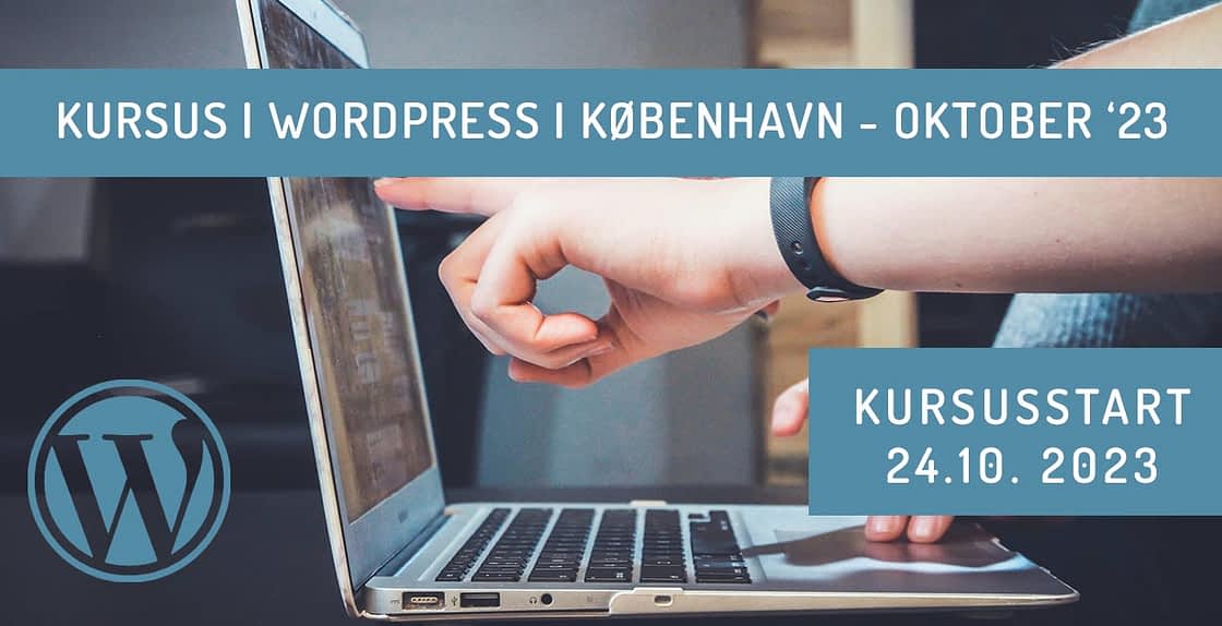 WordPress kursus i København - Efterår 2023 - Oktober 23