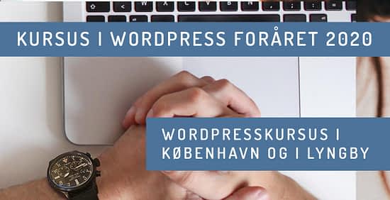 WordPress kursus i København - undervisning i design af hjemmesider