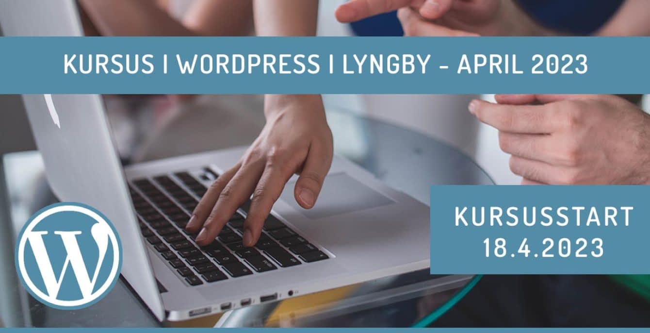 WordPress kursus - 2023 - i Lyngby nær København - undervisning