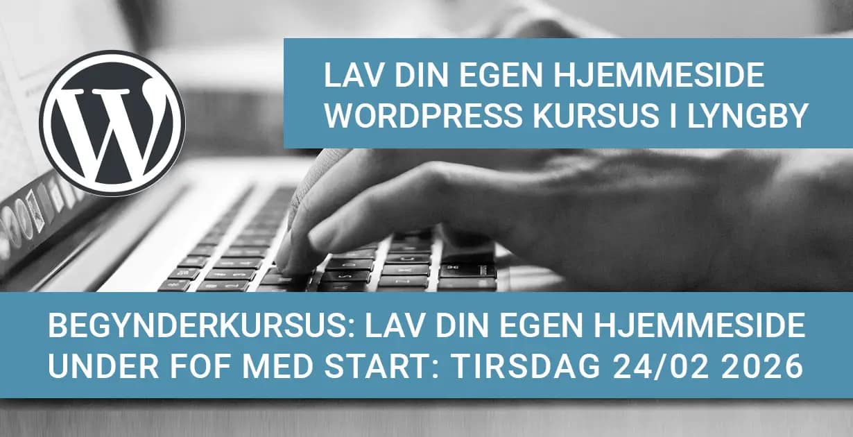 Wordpress Kursus 2026 Lyngby Vinter Undervisning