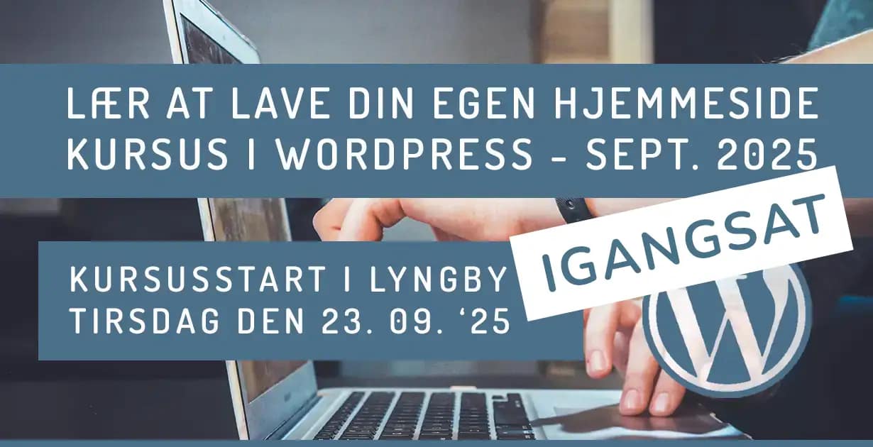 Wordpress Kursus Lyngby 2025 Igangsat